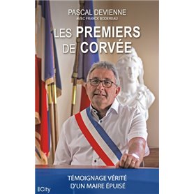 Les premiers de corvée