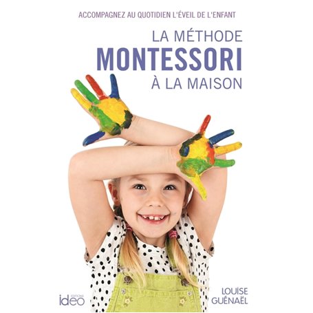 La méthode Montessori à la maison