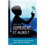 Différent et alors