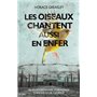 Les oiseaux chantent aussi en enfer