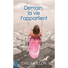 Demain, la vie t'appartient