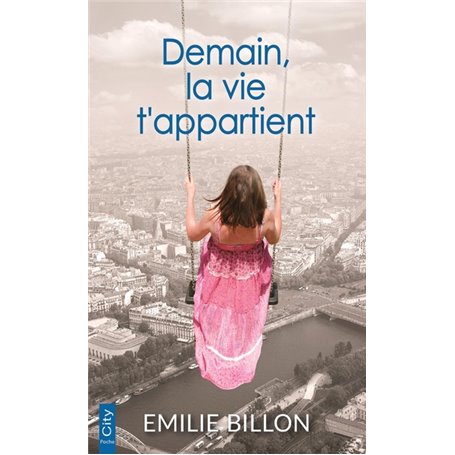 Demain, la vie t'appartient