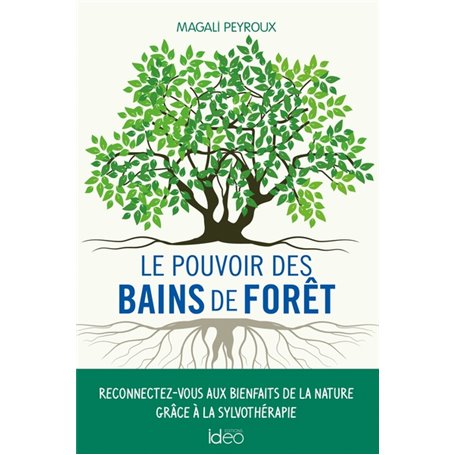 Le pouvoir des bains de forêt