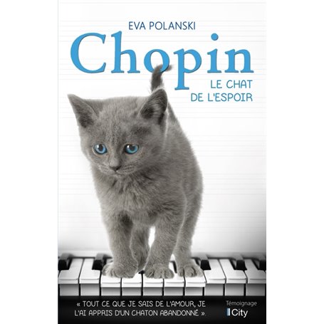 Chopin, le chat de l'espoir