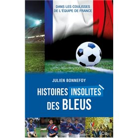 Histoires insolites des Bleus