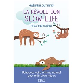 La révolution slow life