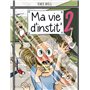 Ma vie d'instit tome 2