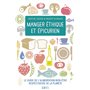 Manger éthique et épicurien