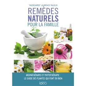 Remèdes naturels pour la famille