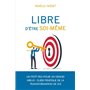 Libre d'être soi-même