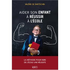 Aider son enfant à réussir l'école