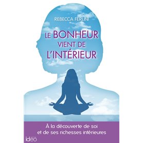 Le bonheur vient de l'intérieur