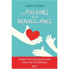 Les pouvoirs de la bienveillance