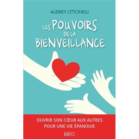 Les pouvoirs de la bienveillance