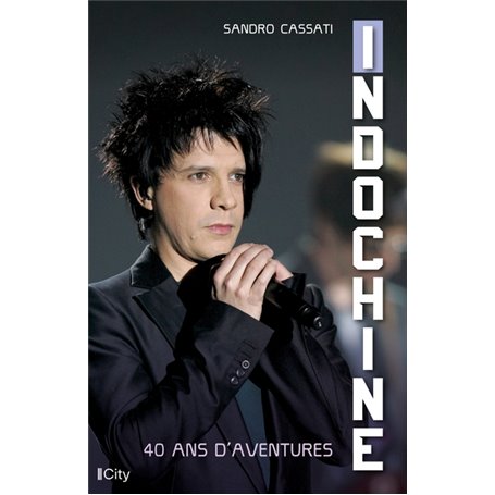 Indochine, 40 ans d'aventures