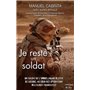 Je reste un soldat