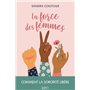 La force des femmes : comment la sororité libère