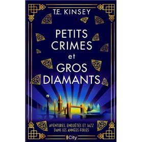 Petits crimes et gros diamants