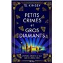 Petits crimes et gros diamants