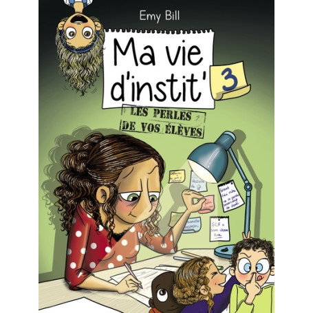 Ma vie d'instit tome 3