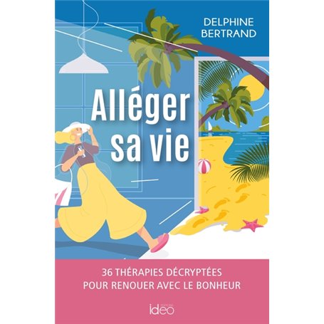 Alléger sa vie