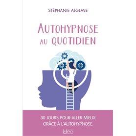 Autohypnose au quotidien