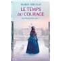 Le  temps du courage