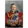 Charles III, le mal-aimé