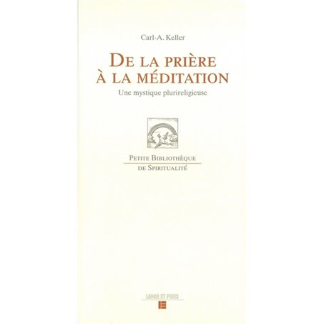 De la prière à la méditation