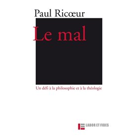 Le mal: un défi à la philosophie et à la théologie