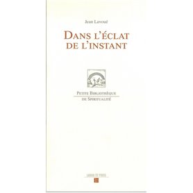 Dans l'éclat de l'instant