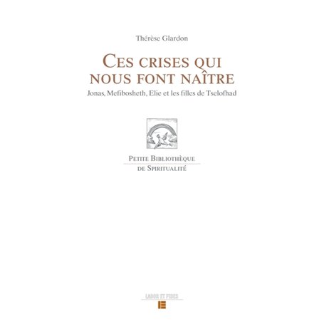 Ces crises qui nous font naître