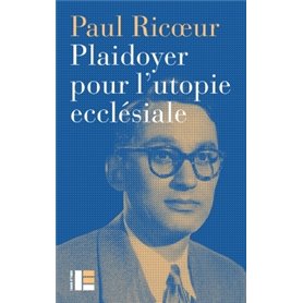 Plaidoyer pour l'utopie ecclésiale