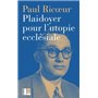 Plaidoyer pour l'utopie ecclésiale