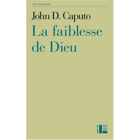 La faiblesse de dieu