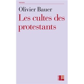 Les cultes des protestants