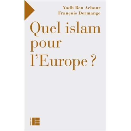 Quel islam pour l'Europe?