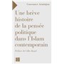 Une brève histoire de la pensée politique dans l'islam contemporain