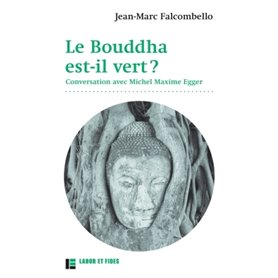 Le bouddha est-il vert?