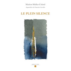 Le plein silence