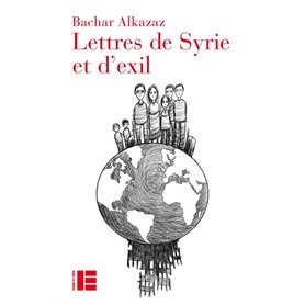 Lettres de Syrie et d'exil