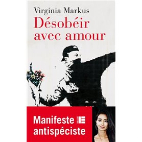 Désobéir avec amour