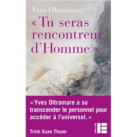 Tu seras rencontreur d'Homme