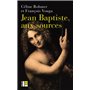 Jean Baptiste, aux sources