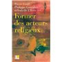 Former les acteurs du religieux