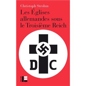 Les Églises allemandes sous le IIIe Reich