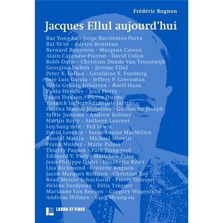 Jacques Ellul aujourd'hui