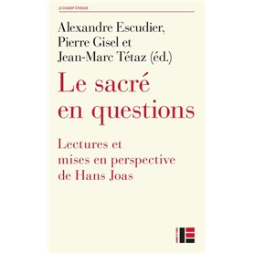 Joas. Le sacré en questions