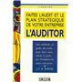 L'auditor : faites le bilan et le plan stratégique de votre entreprise