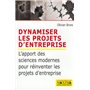 Dynamiser les projets d'entreprise